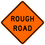 Rough Road W8-8 Work Zone Warning Sign