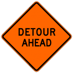 Detour Ahead W20-2 Work Zone Sign