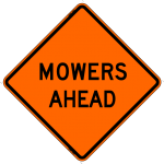 Mowers Ahead Work Zone Sign