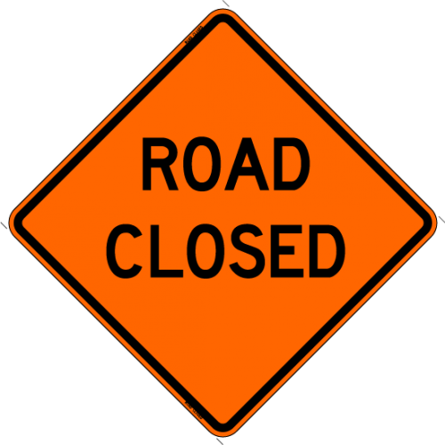 Road Closed Work Zone Sign
