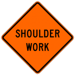 Shoulder Work W21-5 Work Zone Sign