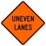 Uneven Lanes W8-11 Work Zone Sign